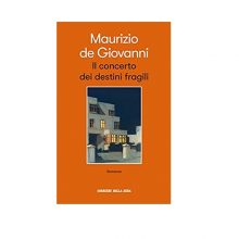 Libri e impressioni: recensione di “Il concerto dei destini fragili”