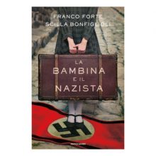 Libri e impressioni: recensione de “La bambina e il nazista”