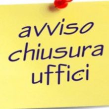 Avviso chiusura pomeridiana degli Uffici Comunali